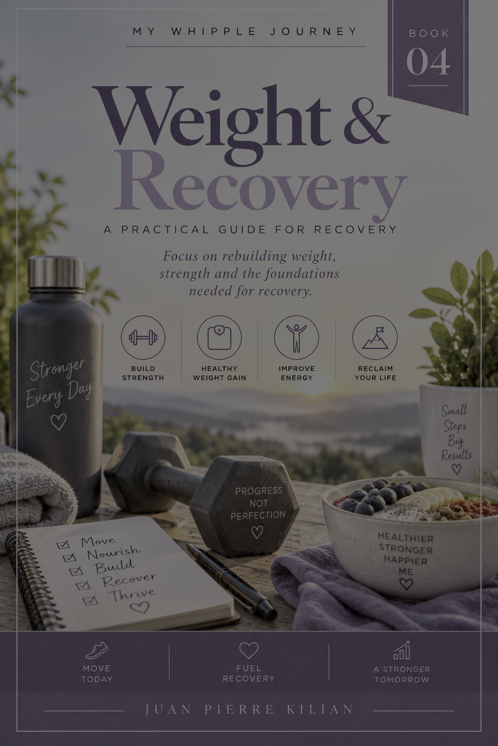 Weight & Recovery — Book Four